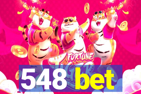 548 bet